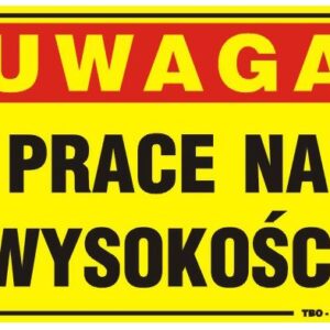 TABLICA 35*25CM UWAGA! PRACE NA WYSOKOŚCI