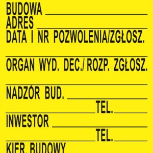 TABLICA INFORMACYJNA BUDOWLANA  700*900MM