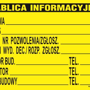 TABLICA INFORMACYJNA BUDOWLANA 690*460MM